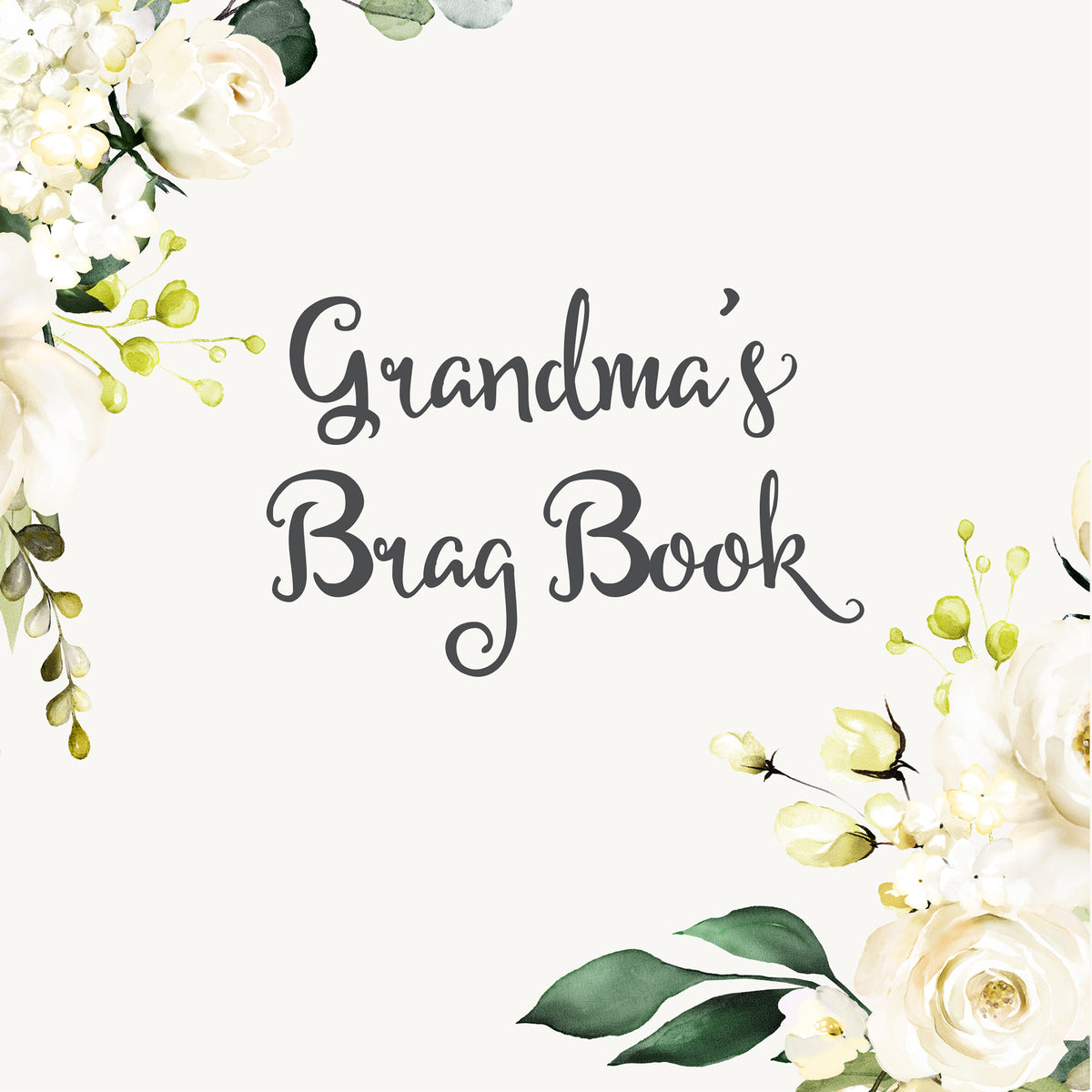 Grandma&#39;s Brag Book | Printed Cover: White Rose | Available Personalized