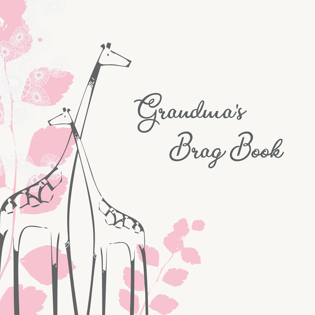 Grandma&#39;s Brag Book | Printed Cover: Giraffe Pink | Available Personalized