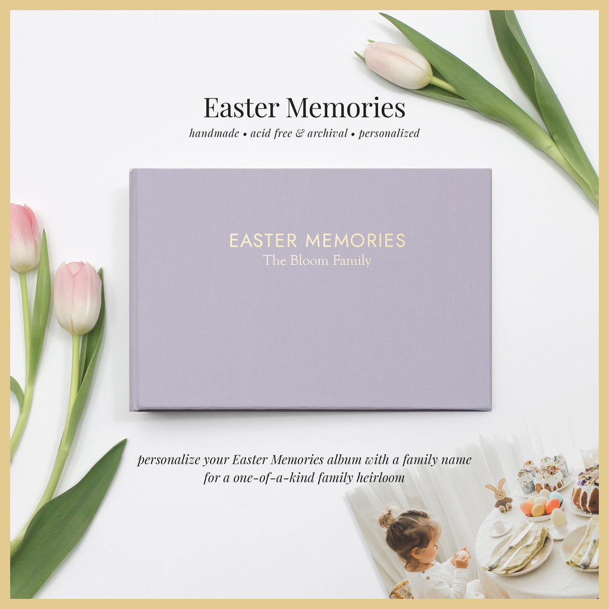 Easter Memories Album | with Lavender Cotton Cover | Includes Embossed Family Name