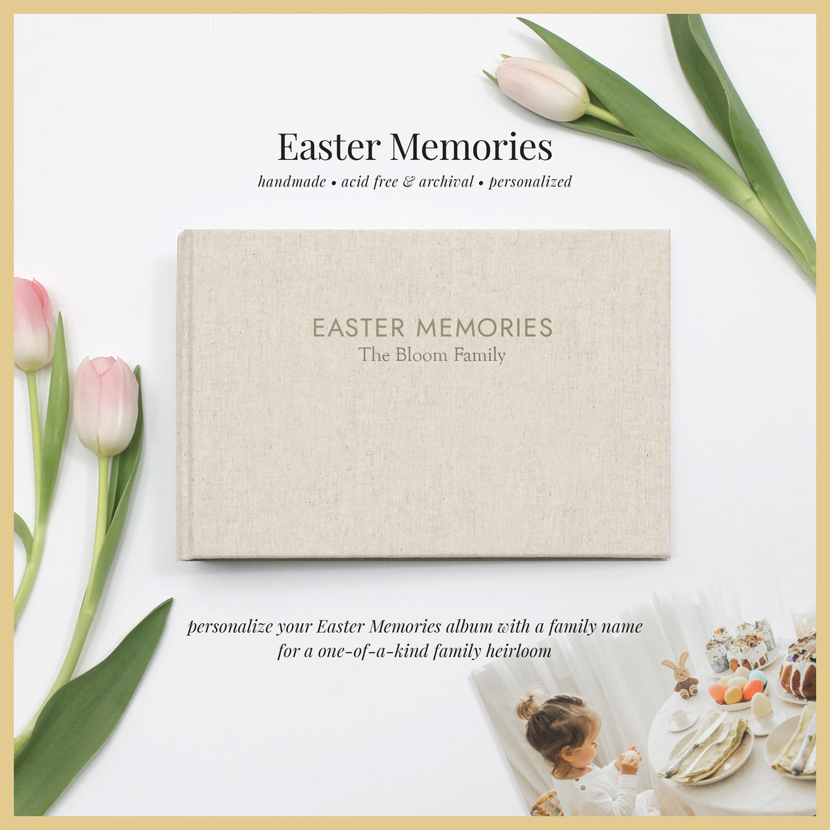 Easter Memories Album | with Natural Linen Cover | Includes Embossed Family Name