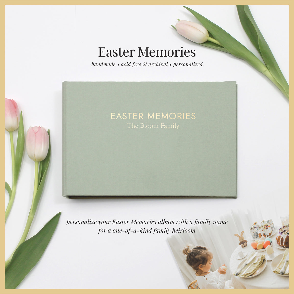 Easter Memories Album | with Sage Green Cotton Cover | Includes Embossed Family Name