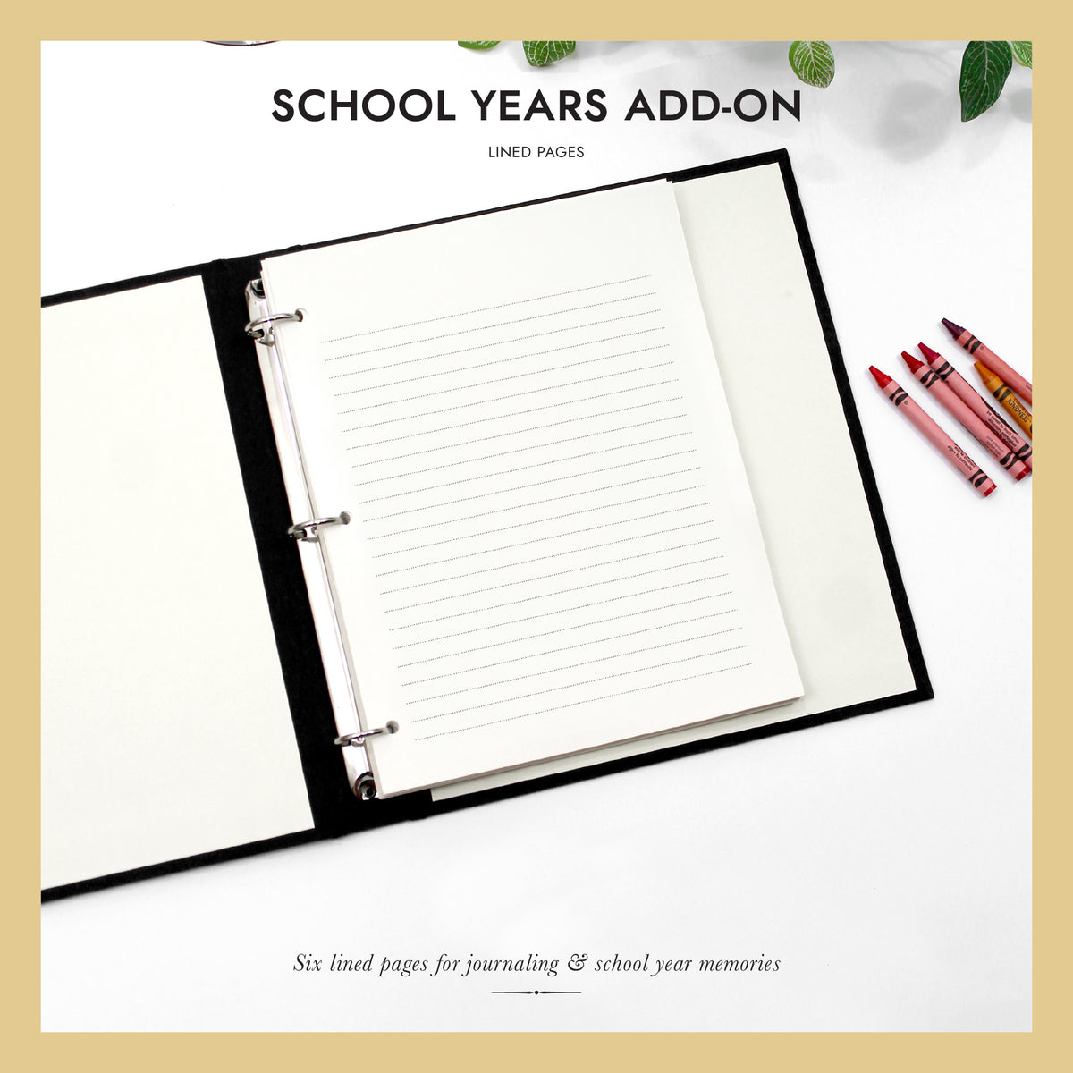 School Years Memory Binder Add-On Pages: 6 Lined Pages