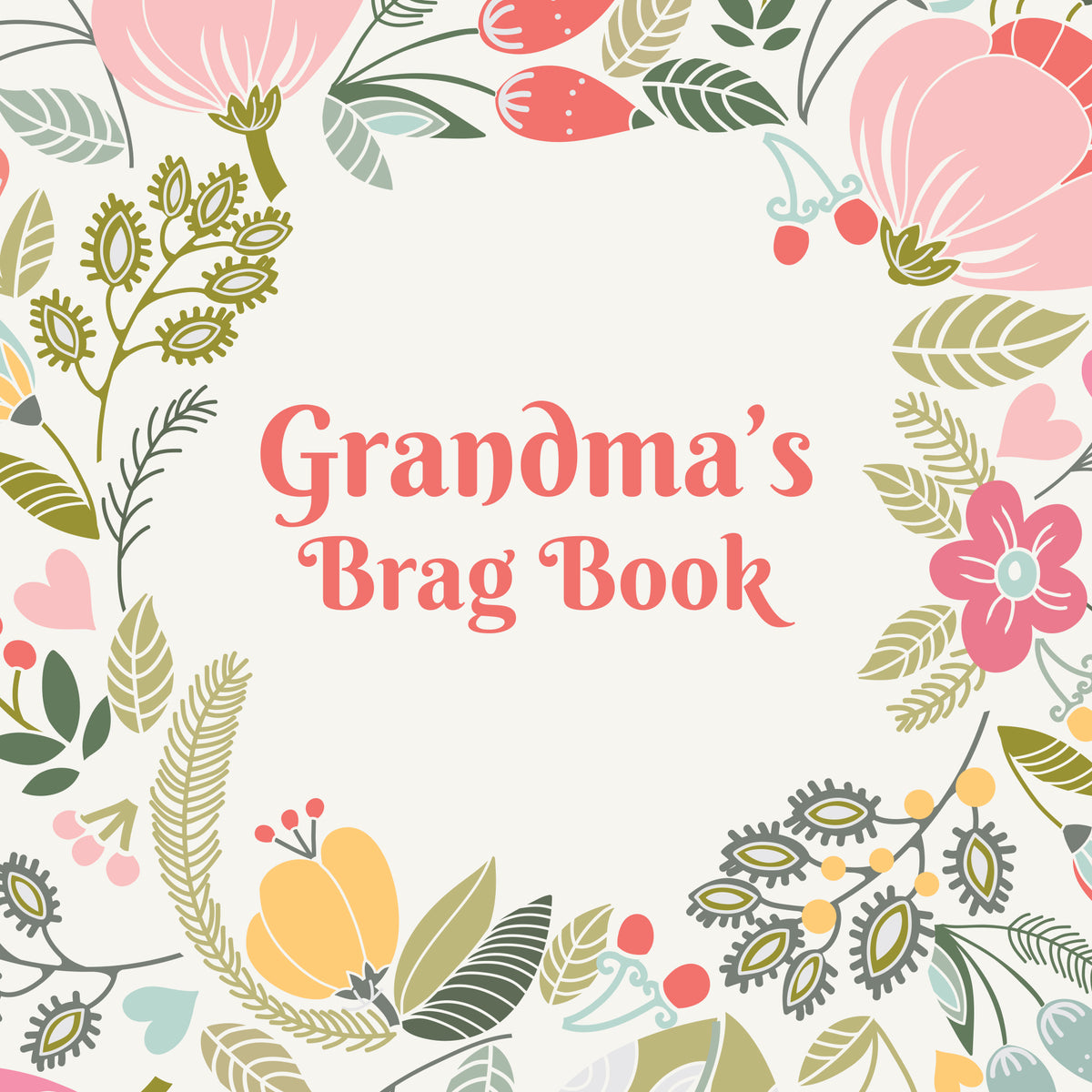 Grandma&#39;s Brag Book | Printed Cover: Baby Garden | Available Personalized